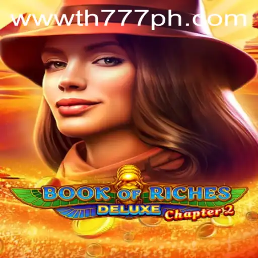 Explore the Mysteries of Book of Riches Deluxe Chapter 2 with TH777