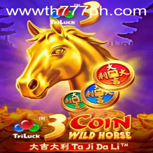 Discover the Exciting World of 3CoinWildHorse and TH777